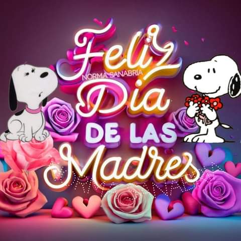Feliz 10 de Mayo Mother Day's